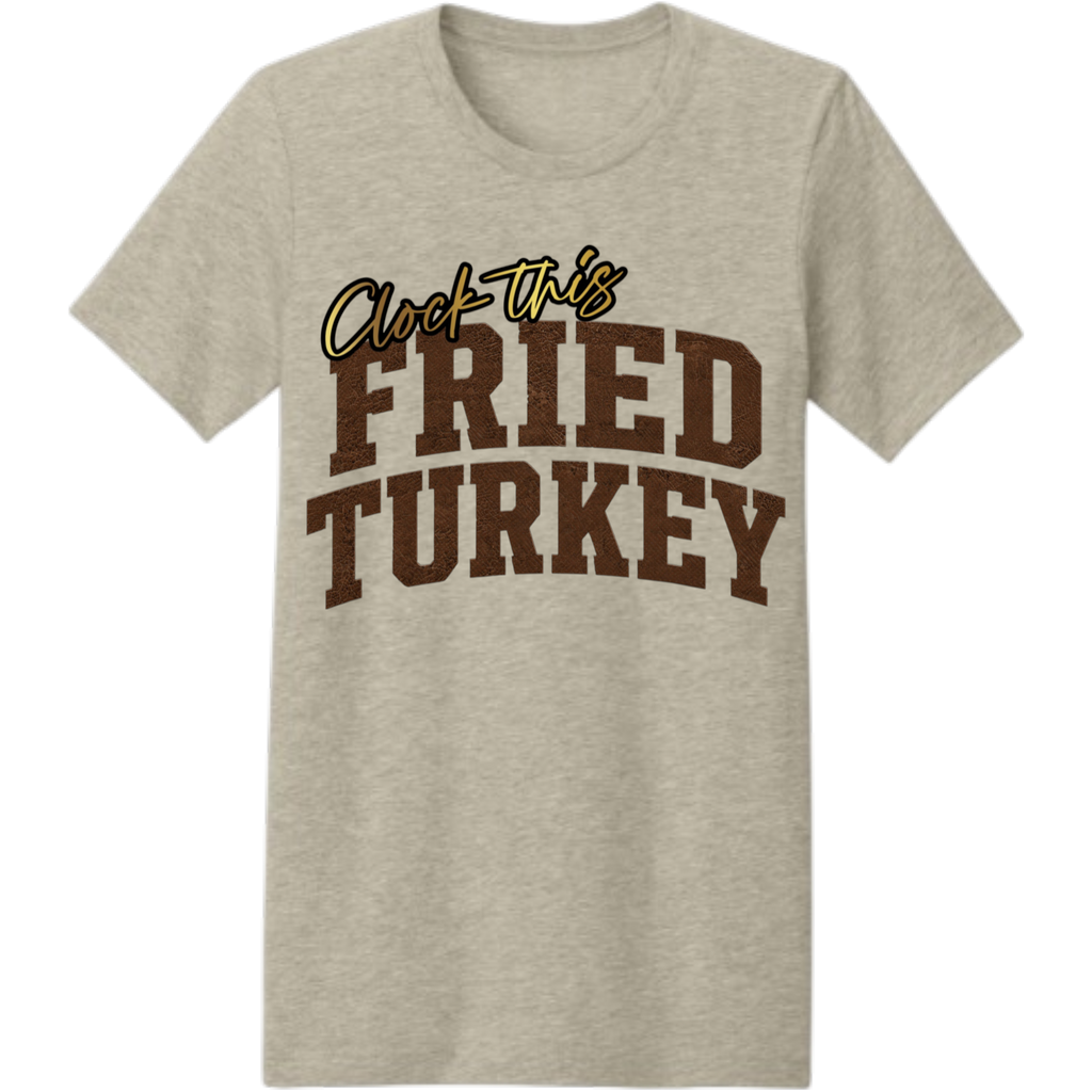 MELANINaire Aesthetics |"CLOCK THIS FRIED TURKEY"