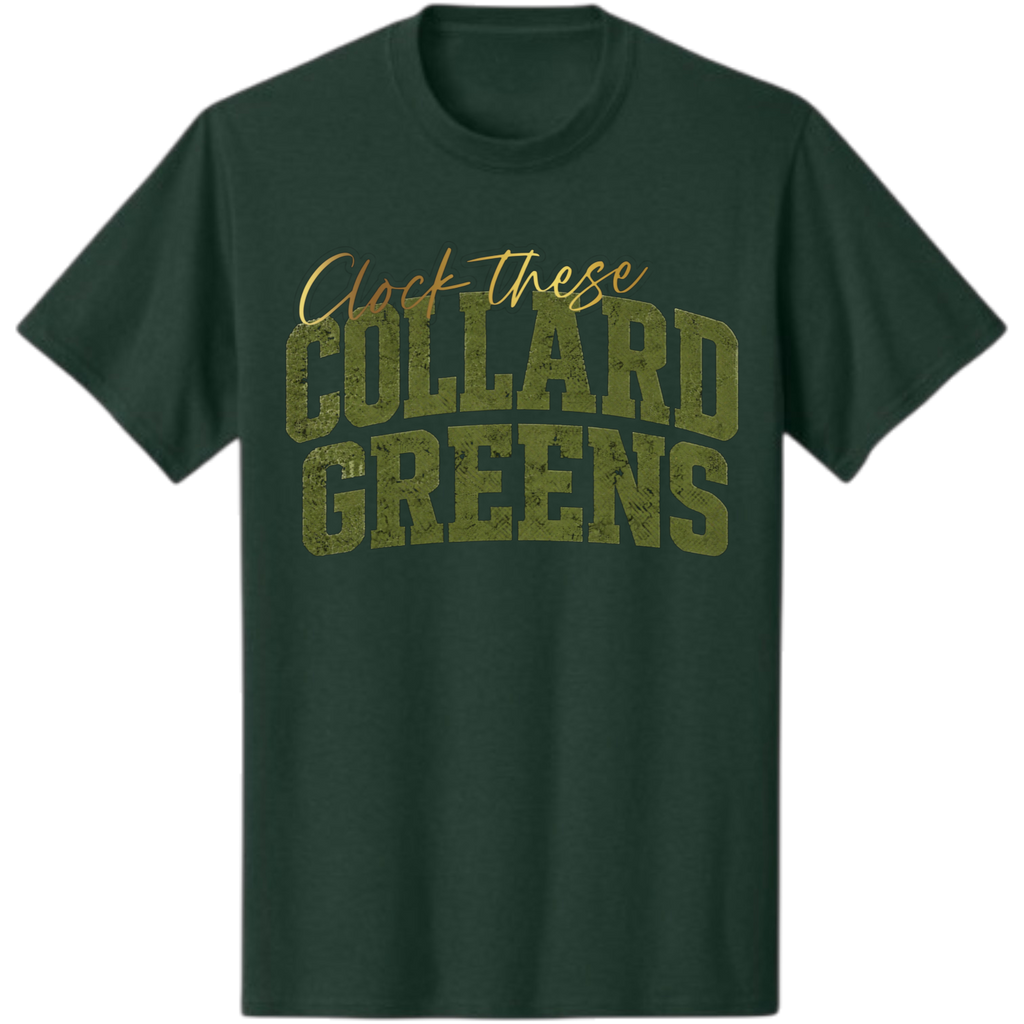 MELANINaire Aesthetics | "CLOCK THESE COLLARD GREENS"