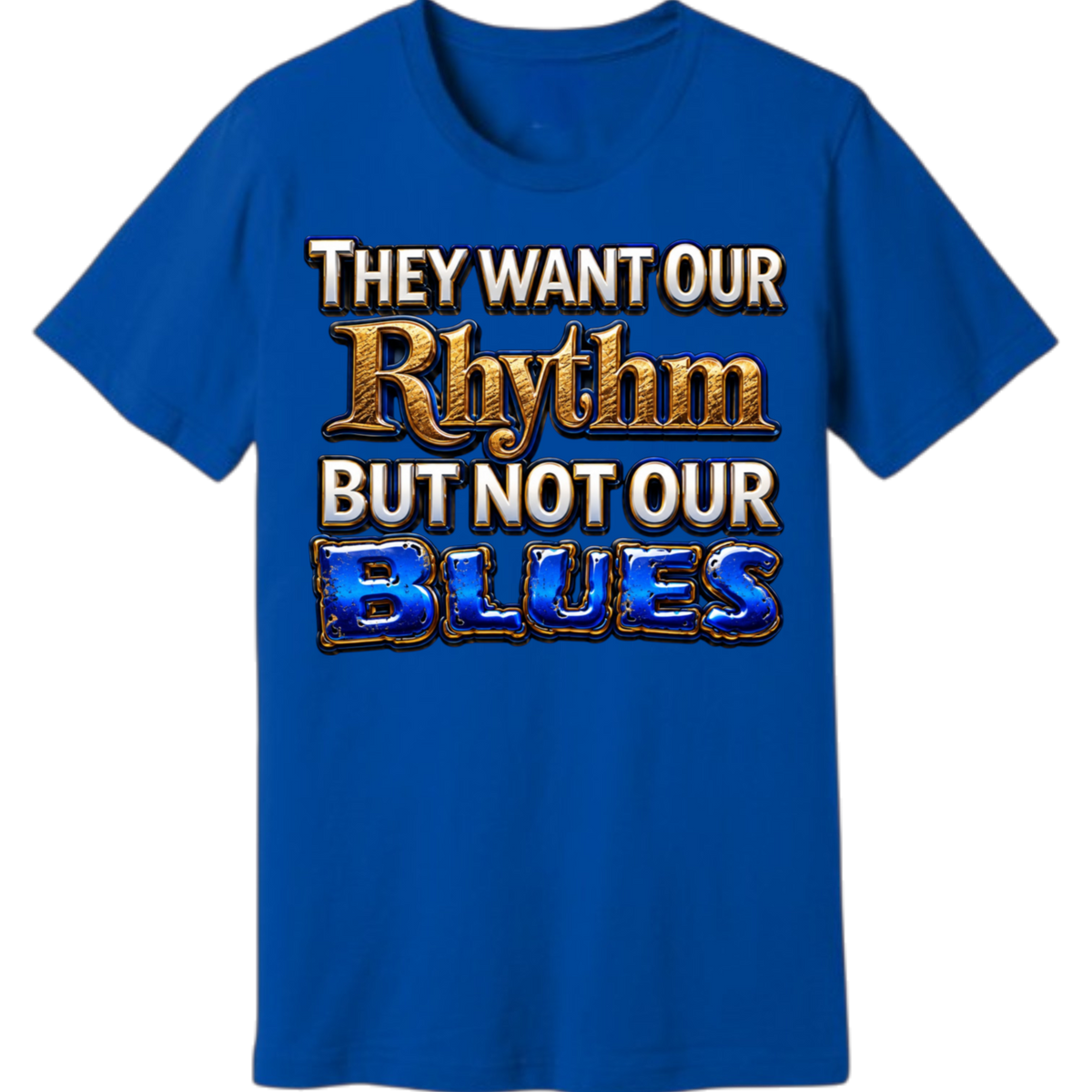 THEY WANT OUR RHYTHM BUT NOT OUR BLUES Black music culture graphic on True Royal tee by MELANINaire Aesthetics