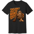 This Ain't What You Want, Homeboy is a salute to the generation that believes respect is earned, not demanded. Designed with old-school attitude and retro swagger, this tee lets everyone know one thing:

I may be older... but I'm still not the one.